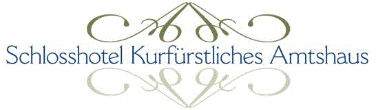 Schloss Hotel Kurfürstliches Amtshaus Schloss Hotel Kurfürstliches Amtshaus