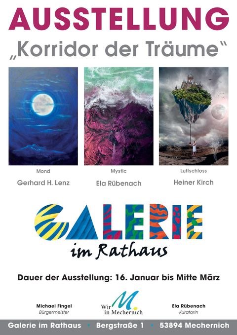 An exhibition titled "Corridor of Dreams" will be shown in the gallery at the town hall. The works are by the artists Gerhard H. Lenz, Ela Rübenach, and Heiner Kirch.
